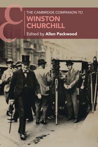 The Cambridge Companion to Winston Churchill