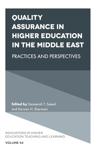 Quality Assurance in Higher Education in the Middle East : Practices and Perspectives