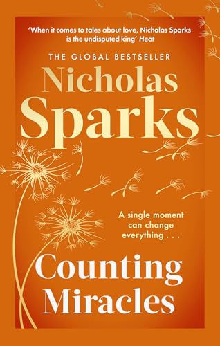 Counting Miracles : the brand-new heart-breaking yet uplifting novel from the author of global bestseller, THE NOTEBOOK