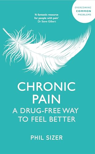 Chronic Pain : A Drug-Free Way to Feel Better