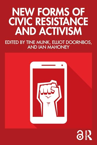 New Forms of Civic Resistance and Activism
