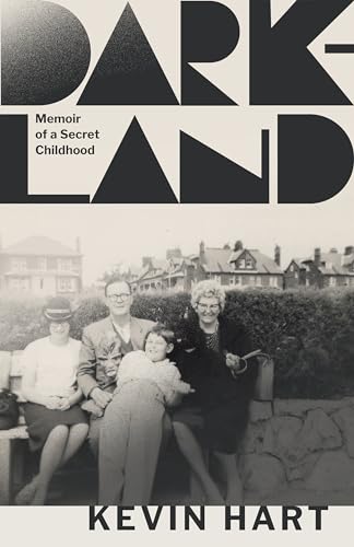 Dark-Land : Memoir of a Secret Childhood