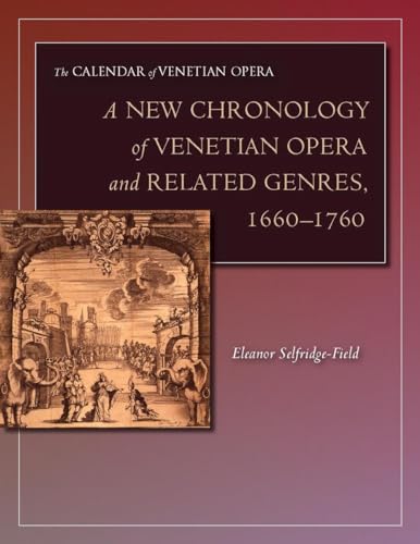 A New Chronology of Venetian Opera and Related Genres