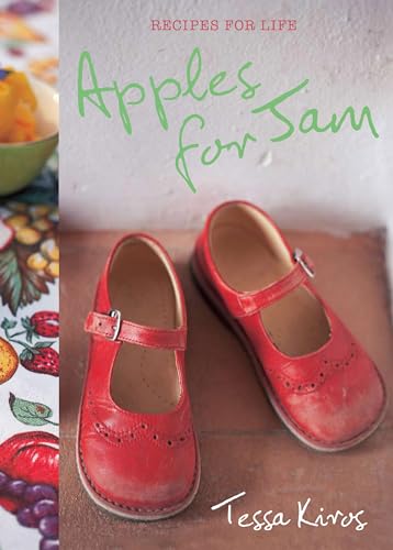 Apples for Jam : Recipes for Life
