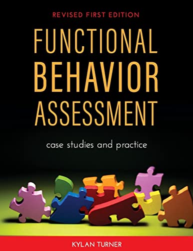 Functional Behavior Assessment : Case Studies and Practice
