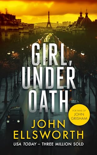 Girl, Under Oath : A legal thriller