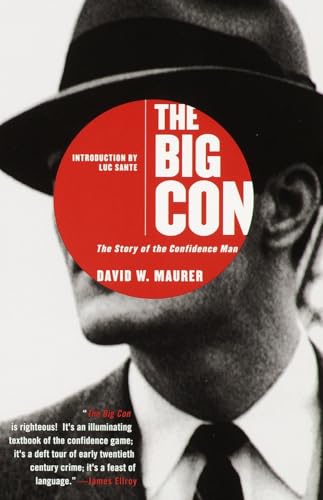 The Big Con : The Story of the Confidence Man