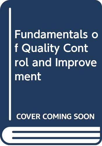 Fundamentals of Quality Control and Improvement