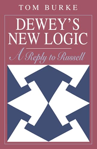 Deweys New Logic!: A Reply to Russell