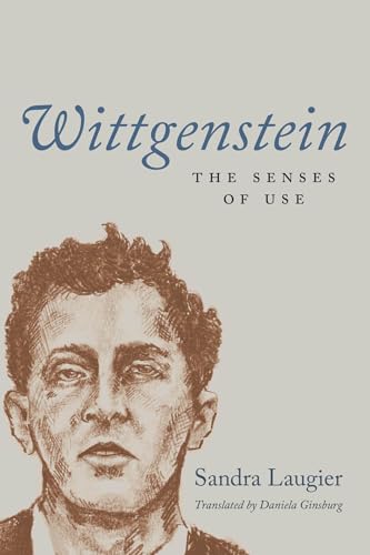 Wittgenstein : The Senses of Use