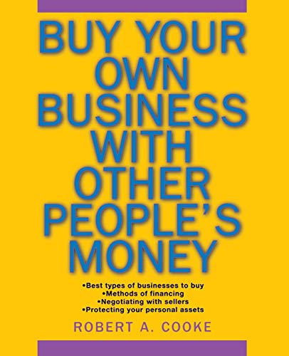 Buy Your Own Business With Other Peoples Money