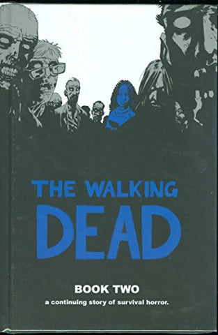 The Walking Dead Book 2: Bk. 2 (Walking Dead (12 Stories))