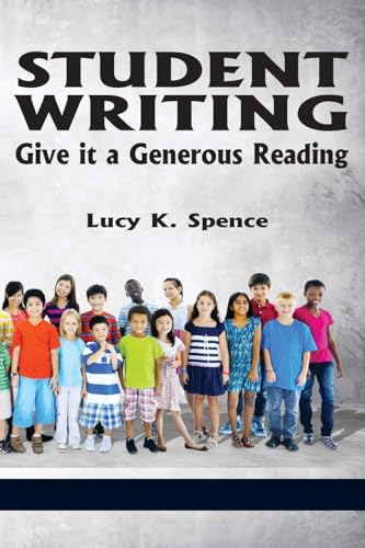 Student Writing : Give It a Generous Reading