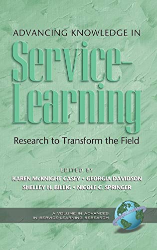Advancing Knowledge in Service-Learning : Research to Transform the Field