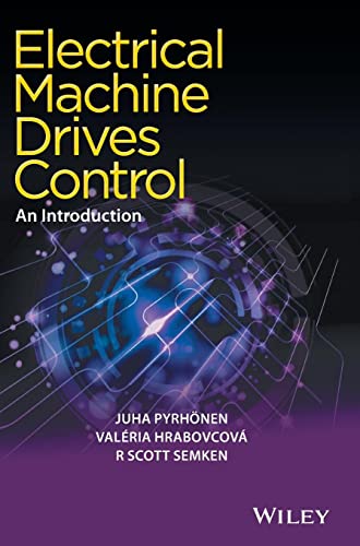 Electrical Machine Drives Control: An Introduction