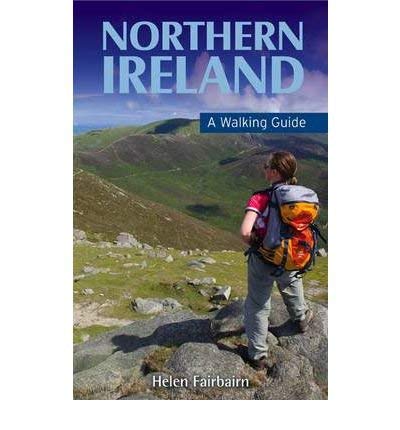 Northern Ireland A Walking Guide by Fairbairn, Helen ( Author ) ON May-22-2012, Paperback