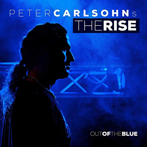Peter Carlsohn’s The Rise - Out Of The Blue [CD]