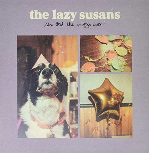 Lazy Susans, The - Now That The Party's Over (Coloured Vinyl)  [VINYL]