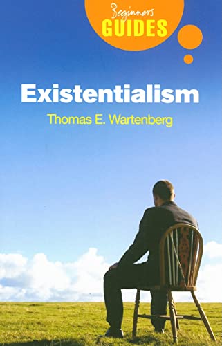 Existentialism: A Beginner's Guide (Beginner's Guides (Oneworld))