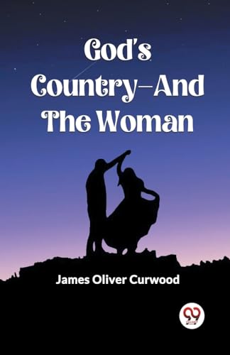 God's Country—And The Woman