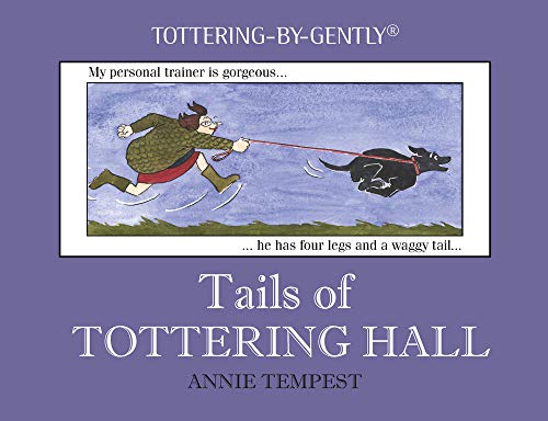 Tails of Tottering Hall (Tottering-By-Gently)