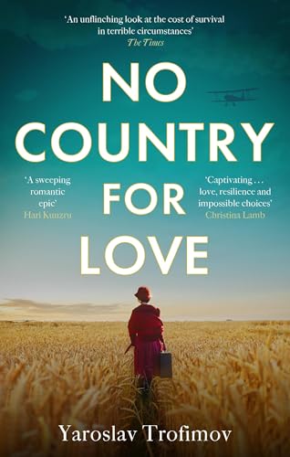 No Country for Love : Heartbreaking and compelling World War 2 fiction