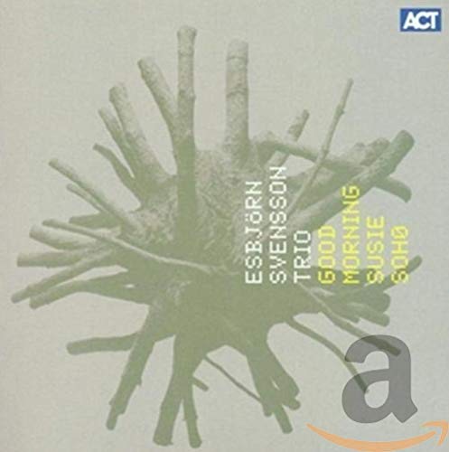 Esbjorn Svensson - Good Morning Susie Soho [CD]