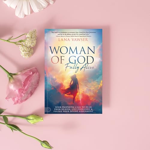 Woman of God, Fully Alive