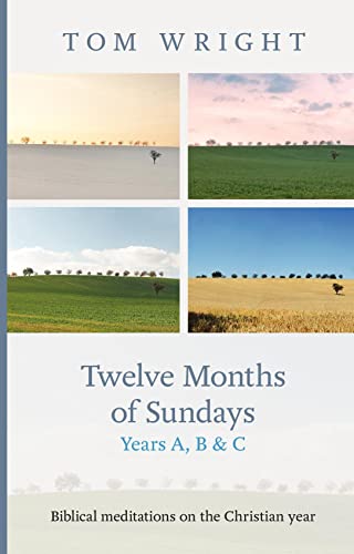 Twelve Months of Sundays Years A