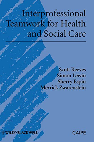 Interprofessional Teamwork for Health and Social  Care