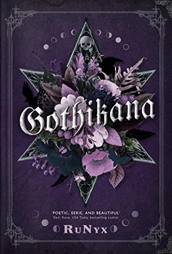 Gothikana: A Dark Academia Gothic Romance: Tiktok Made Me Buy It!