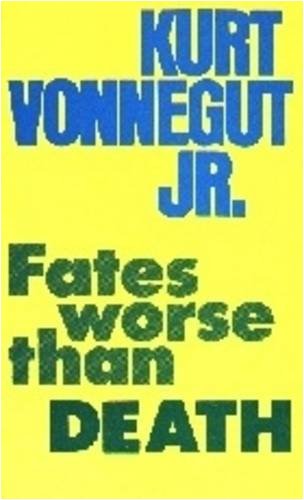 Fates Worse Than Death: No 80 (Spokesman Pamphlet)