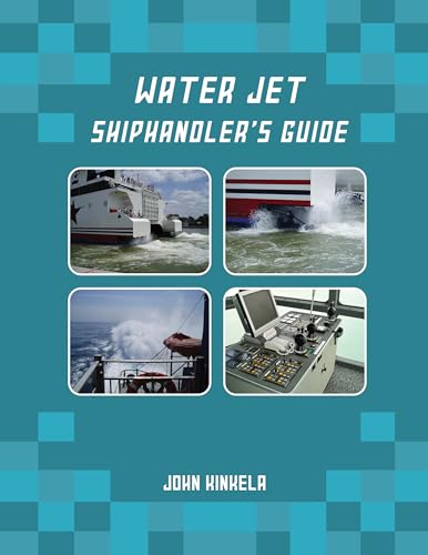 Water Jet Shiphandler's Guide