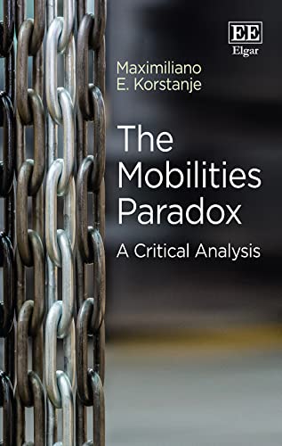 The Mobilities Paradox: A Critical Analysis