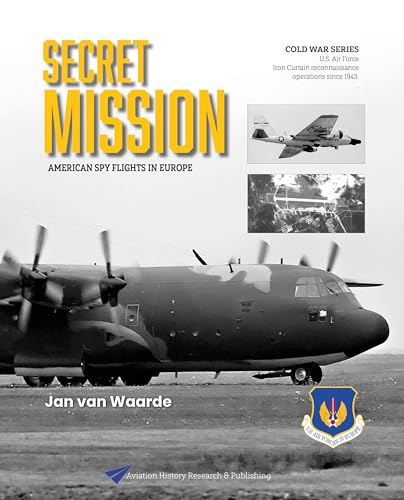Secret Mission : American spy flights in Europe