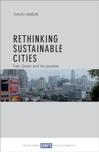 Rethinking Sustainable Cities : Accessible, Green and Fair