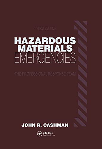 Hazardous Materials Emergencies : The Professional Response Team