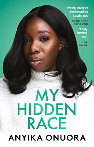 My Hidden Race: Anyika Onuora - Shortlisted for William Hill Sports Book of the Year 2022