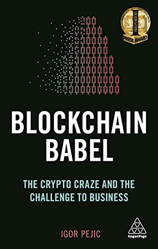 Blockchain Babel : The Crypto Craze and the Challenge to Business