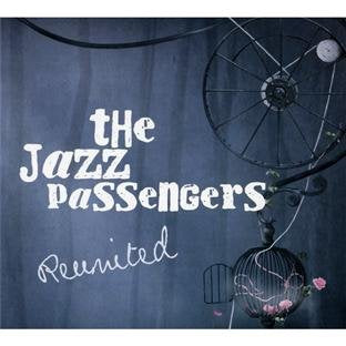 Jazz Passengers The - Reunited [CD]