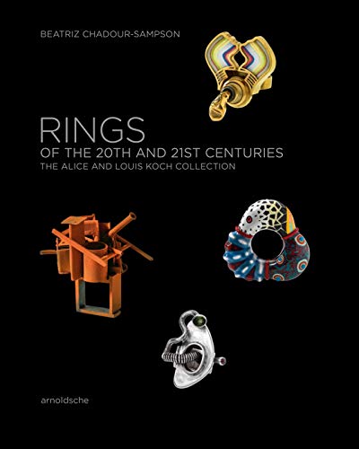 Rings of the 20th and 21st Centuries: The Alice and Louis Koch Collection