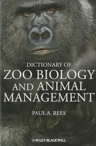 Dictionary of Zoo Biology and Animal Management