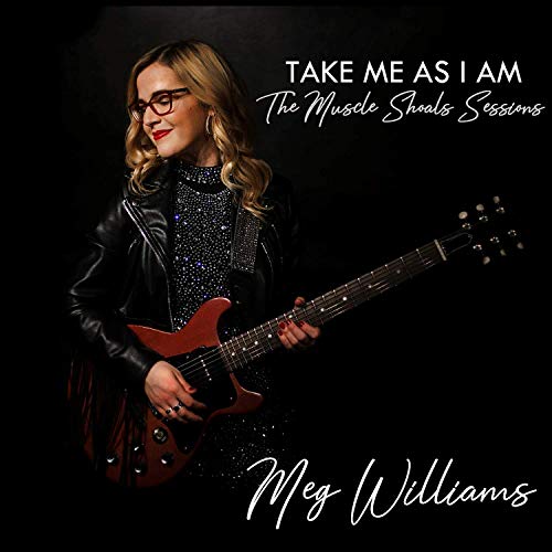 Meg Williams - Take Me As I Am: The Muscle Shoals Sessions [CD]