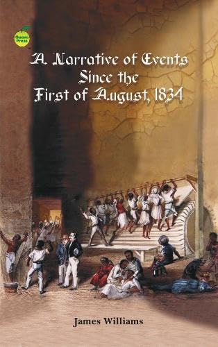 A Narrative of Events Since August, 1834