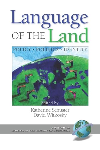 Language of the Land : Policy, Politics, Identity