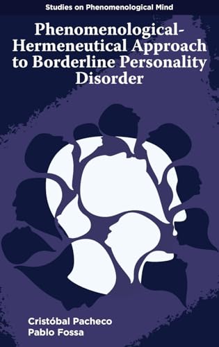 Phenomenological-Hermeneutical Approach to Borderline Personality Disorder