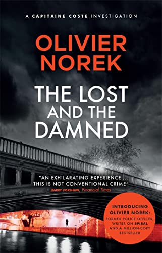 The Lost and the Damned: The Times Crime Book of the Month (The Banlieues Trilogy)