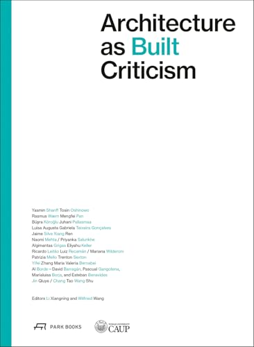 Architecture as Built Criticism : Proceeds of the International Conference on Architectural Criticism 2023