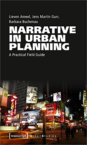 Narrative in Urban Planning : A Practical Field Guide