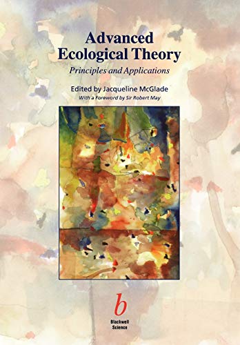 Advanced Ecological Theory - Principles and Applications
